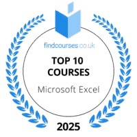 Named one of Top 10 courses for Microsoft Excel by findcourses.co.uk